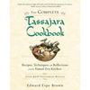 The Complete Tassajara Cookbook: Recipes, Techniques, and Reflections from the Famed Zen Kitchen - Paperback