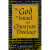 God of Israel and Christian Theology - Paperback
