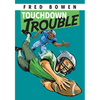 Touchdown Trouble - Paperback