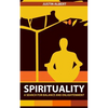 Spirituality: A Search for Balance and Enlightenment: Spiritual Health and Wellness - Paperback