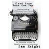 Blood From Your Own Pen: A Practical Guide on Self-Editing and Common Mistakes For Beginning Authors Who Intend to Survive to Publication - Paperback