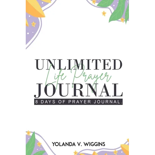Unlimited Life Prayer Journey - Paperback