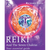 Reiki and the Seven Chakras: Your Essential Guide - Paperback