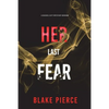 Her Last Fear (A Rachel Gift FBI Suspense Thriller-Book 4) - Paperback