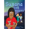 Susana está molesta: For new readers of Spanish as a Second/Foreign Language - Paperback
