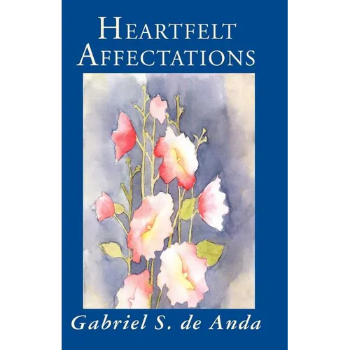 Heartfelt Affectations - Paperback