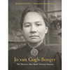 Jo Van Gogh-Bonger: The Woman Who Made Vincent Famous - Hardcover