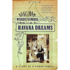 Havana Dreams: A Story of a Cuban Family - Paperback