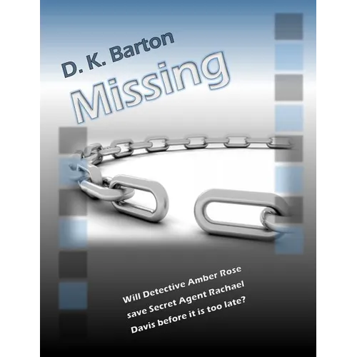 Missing: The Adventures of Detective Amber Rose - Paperback