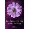 Los Secretos del Hooponopono: La Paz Comienza En Ti - Paperback