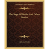 The Siege Of Berlin And Other Stories - Paperback