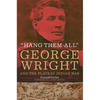"Hang Them All": George Wright and the Plateau Indian War - Hardcover