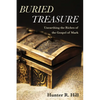 Buried Treasure: Unearthing the Riches of the Gospel of Mark - Hardcover