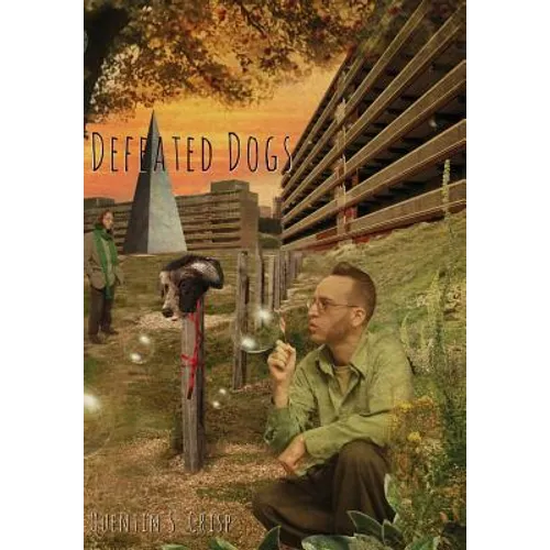 Defeated Dogs - Hardcover