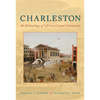 Charleston: An Archaeology of Life in a Coastal Community - Paperback