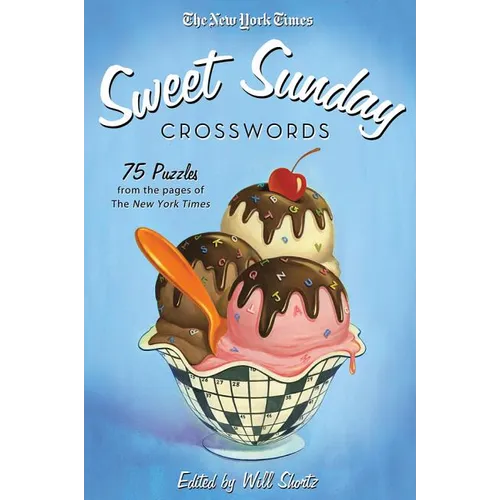 New York Times Sweet Sunday Crosswords - Paperback