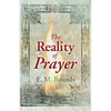 Reality of Prayer - Paperback