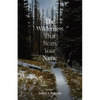 The Wilderness That Bears Your Name - Paperback