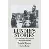 Lundie's Stories: Tales from a Wyoming Original - Paperback
