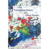 The Unwinding Dream and Other Poems - Paperback