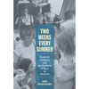 Two Weeks Every Summer: Fresh Air Children and the Problem of Race in America - Hardcover