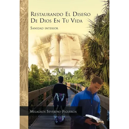 Restaurando El Diseno de Dios En Tu Vida - Hardcover