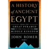 A History of Ancient Egypt Volume 2: From the Great Pyramid to the Fall of the Middle Kingdom - Paperback