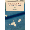 Feeling Is the Secret - Paperback
