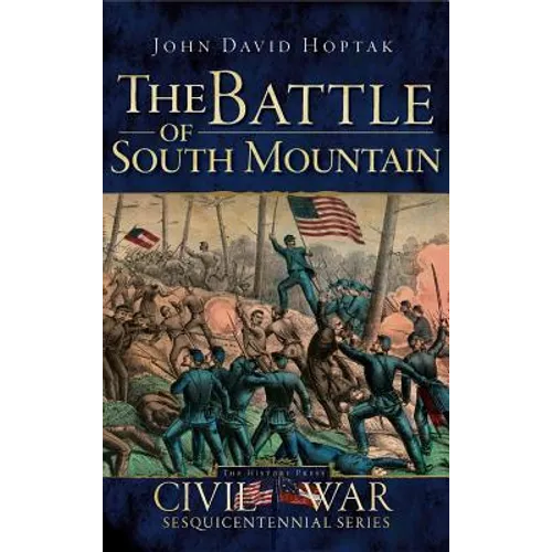 The Battle of South Mountain - Hardcover