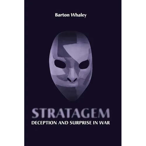 Stratagem: Deception and Surprise in Wa - Hardcover
