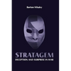 Stratagem: Deception and Surprise in Wa - Hardcover