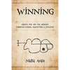 Winning: Create The Life You Deserve Through Charm, Magnetism & Strategy - Paperback