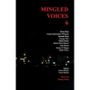 Mingled Voices 6: International Proverse Poetry Prize Anthology 2021 - Paperback
