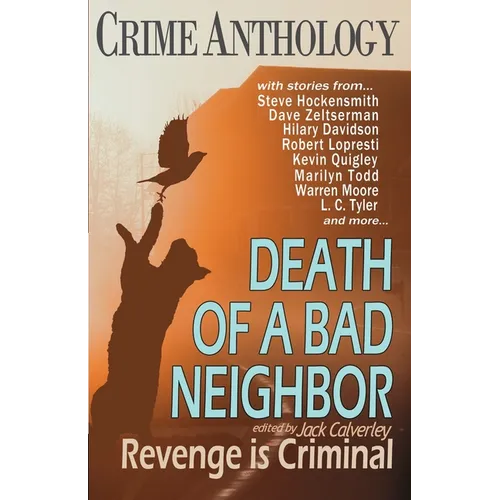 Death of a Bad Neighbour - Revenge is Criminal - Paperback