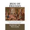 Men of Destiny: Signers of Our Declaration of Independence and Our Constitution - Paperback