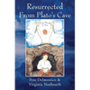 Resurrected From Plato's Cave - Paperback