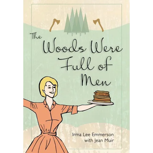 The Woods Were Full of Men - Paperback