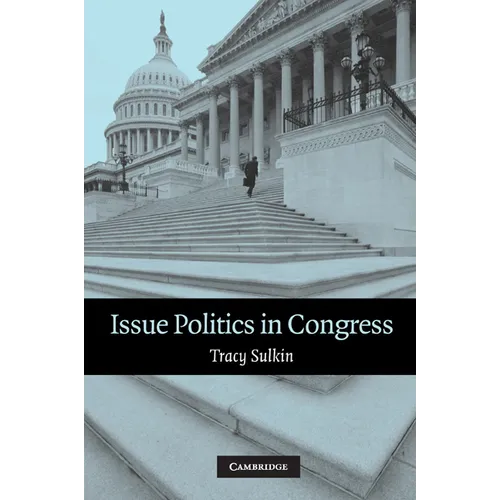 Issue Politics in Congress - Paperback
