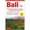 Bali: The Ultimate Guide: To the World's Most Spectacular Tropical Island (Includes Pull-Out Map) - Paperback