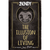 The Illusion of Living: An Afk Book (Bendy) - Hardcover