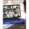 Mastering Microsoft Teams: Creating a Hub for Successful Teamwork in Office 365 - Paperback