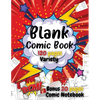 Blank Comic Book For Kids: Write and Draw Your Own Comics - 120 Blank Pages with a Variety of Templates for Creative Kids - Bonus 20 Pages Comic Noteb - Paperback