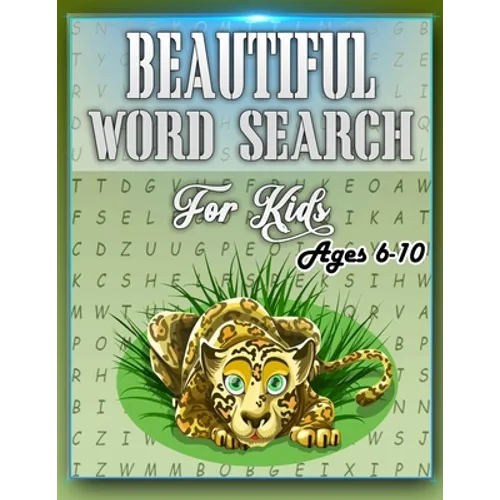 Beautiful Word Search for Kids Ages 6-10: This Word Search Book Will Be Interesting For Boys, Girls, Toddlers in EXTRA large print (8.5" x 11") - Paperback