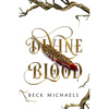 Divine Blood (GOTM Limited Edition #1) - Paperback
