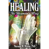 Healing - The Shaman's Way - Paperback