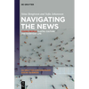 Navigating the News: Young People, Digital Culture and Everyday Life - Paperback