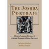 The Joshua Portrait: A Study in Leadership Development, Leadership Transition, and Destiny Fulfillment - Paperback
