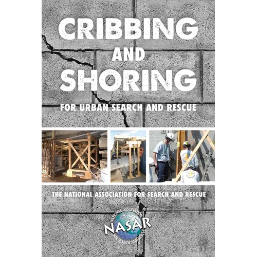 Cribbing and Shoring for Urban Search and Rescue - Paperback