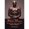 Black Moses: The Hot-Buttered Life and Soul of Isaac Hayes - Hardcover