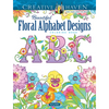 Creative Haven Beautiful Floral Alphabet Designs Coloring Book - Paperback